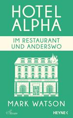 Im Restaurant und anderswo