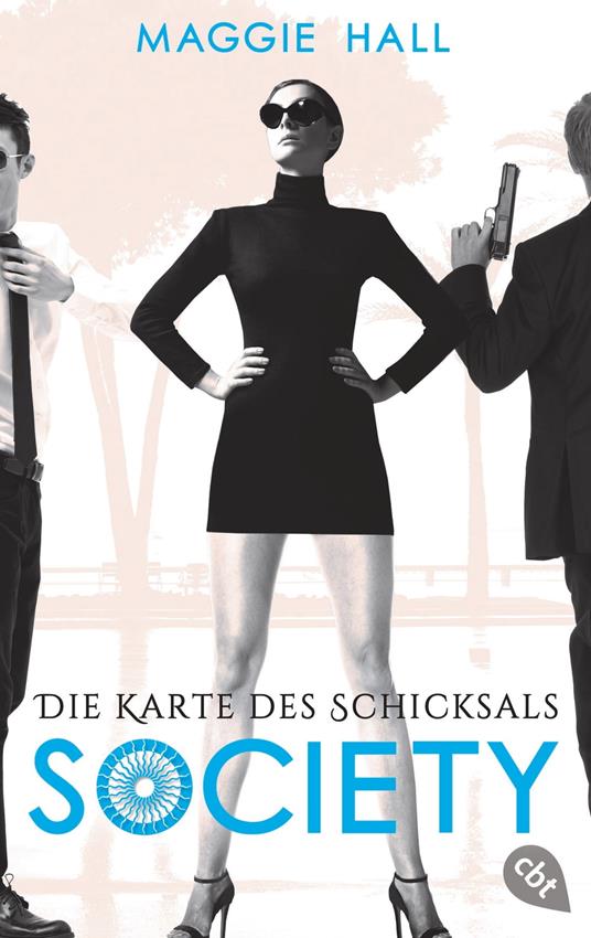 Society - Die Karte des Schicksals - Maggie Hall,Doris Attwood - ebook
