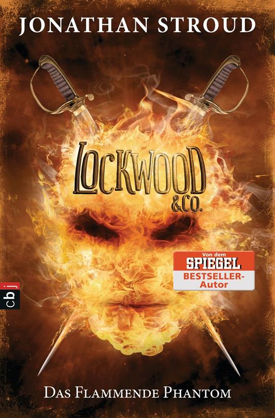 Lockwood & Co. - Das Flammende Phantom - Jonathan Stroud,Gerald Jung,Katharina Orgaß - ebook