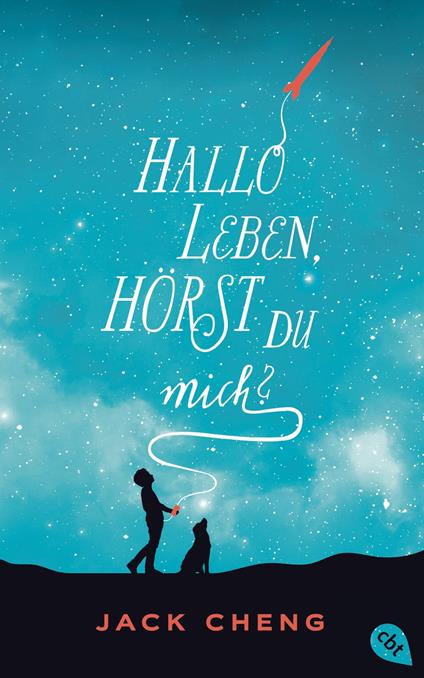 Hallo Leben, hörst du mich? - Jack Cheng,Bernadette Ott - ebook
