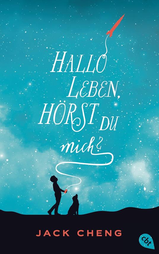 Hallo Leben, hörst du mich? - Jack Cheng,Bernadette Ott - ebook