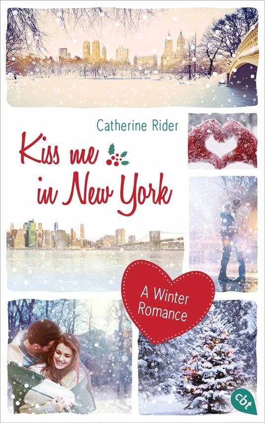 Kiss me in New York - Catherine Rider,Franka Reinhart - ebook