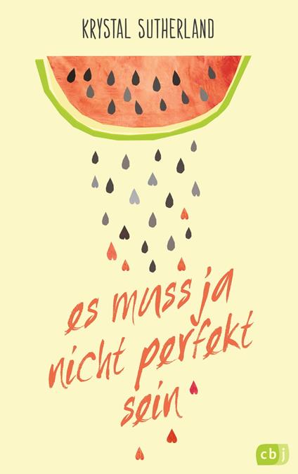 Es muss ja nicht perfekt sein - Krystal Sutherland,Henriette Zeltner-Shane - ebook