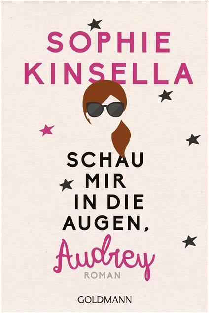 Schau mir in die Augen, Audrey - Sophie Kinsella,Anja Galic - ebook