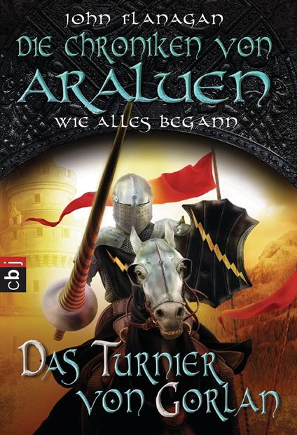 Die Chroniken von Araluen - Wie alles begann - John Flanagan,Angelika Eisold-Viebig - ebook