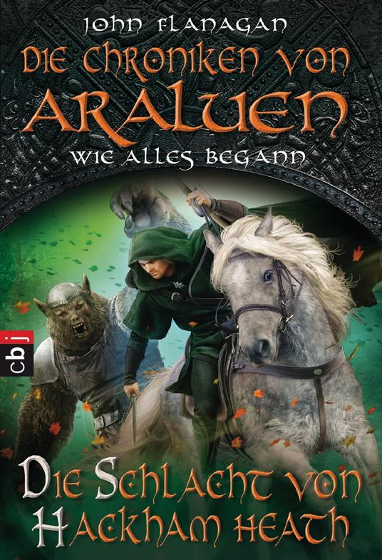 Die Chroniken von Araluen - Wie alles begann - John Flanagan,Angelika Eisold-Viebig - ebook