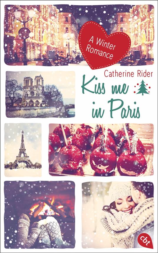 Kiss me in Paris - Catherine Rider,Franka Reinhart - ebook