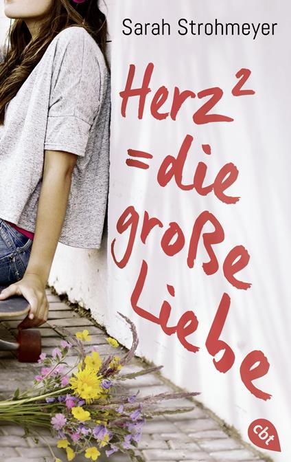 Herz² = die große Liebe - Sarah Strohmeyer,Catrin Frischer - ebook