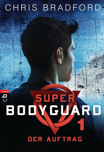Super Bodyguard - Der Auftrag - Chris Bradford,Karlheinz Dürr - ebook