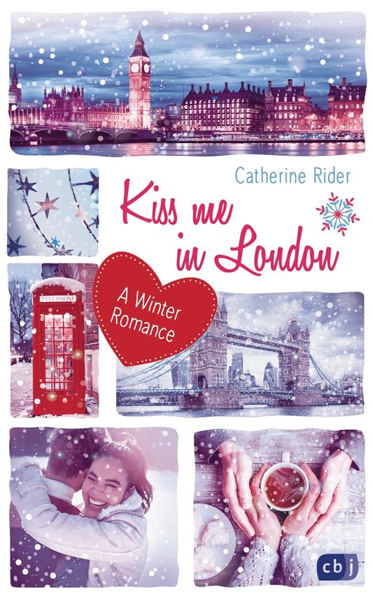 Kiss me in London - Catherine Rider,Franka Reinhart - ebook