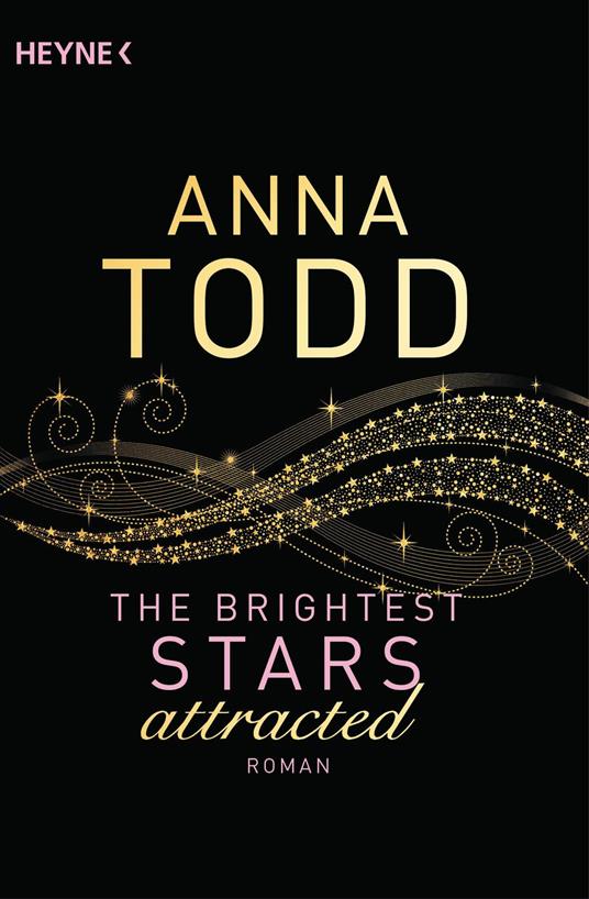 The Brightest Stars - attracted - Anna Todd,Nicole Hölsken - ebook