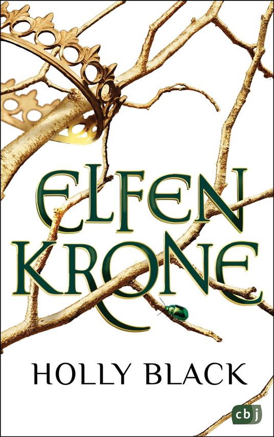 ELFENKRONE - Holly Black,Anne Brauner - ebook