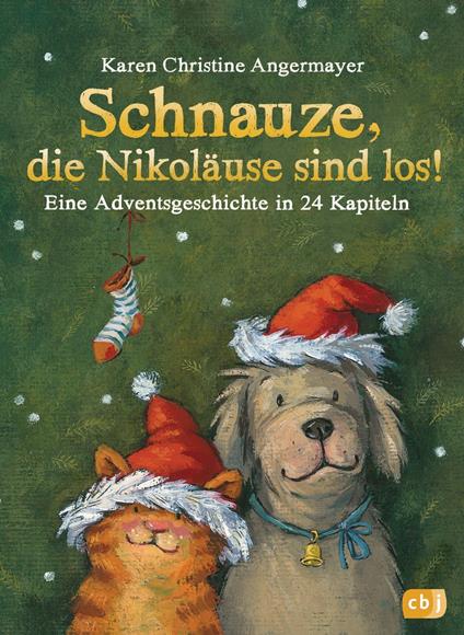 Schnauze, die Nikoläuse sind los - Karen Christine Angermayer,Annette Swoboda - ebook
