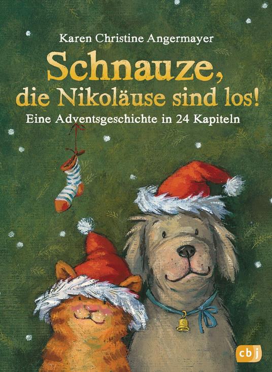 Schnauze, die Nikoläuse sind los - Karen Christine Angermayer,Annette Swoboda - ebook