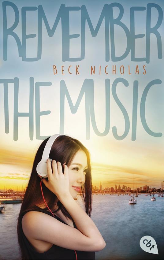 Remember the Music - Beck Nicholas,Eva Riekert - ebook