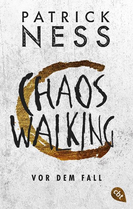 Chaos Walking - Vor dem Fall - Patrick Ness,Petra Koob-Pawis - ebook