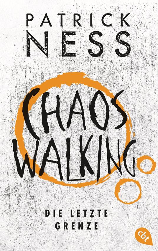 Chaos Walking – Die letzte Grenze - Patrick Ness,Petra Koob-Pawis - ebook
