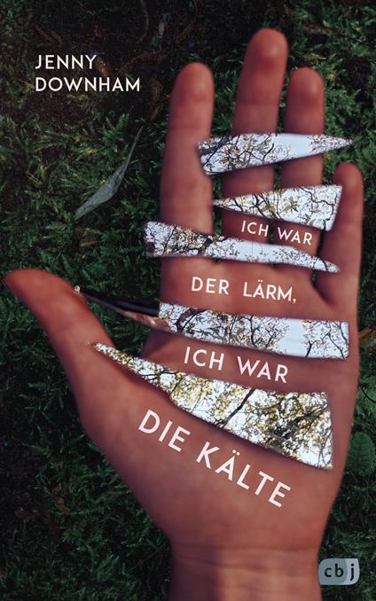 Ich war der Lärm, ich war die Kälte - Jenny Downham,Astrid Arz - ebook