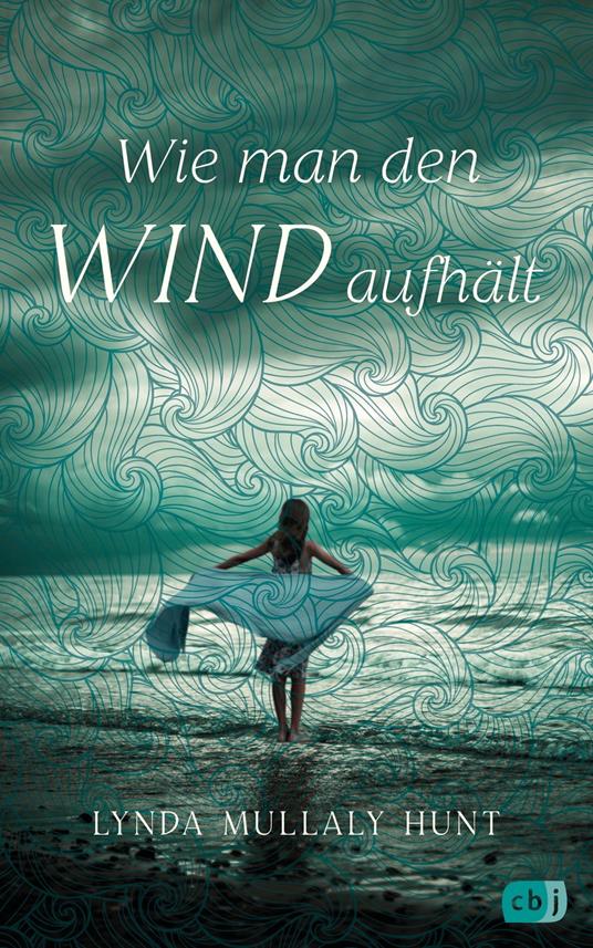Wie man den Wind aufhält - Lynda Mullaly Hunt,Ursula Höfker - ebook