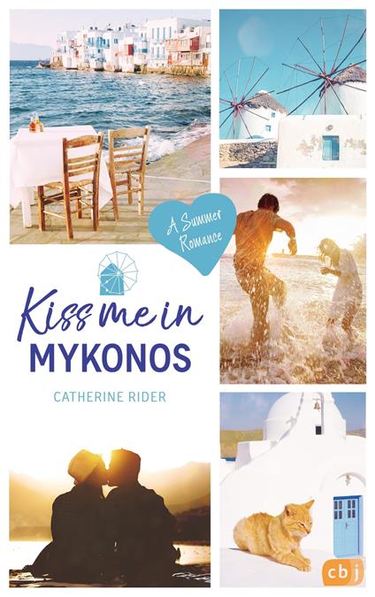 Kiss me in Mykonos - Catherine Rider,Franka Reinhart - ebook