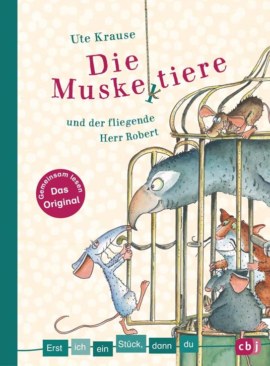 Erst ich ein Stück, dann du - Die Muskeltiere und der fliegende Herr Robert - Ute Krause - ebook