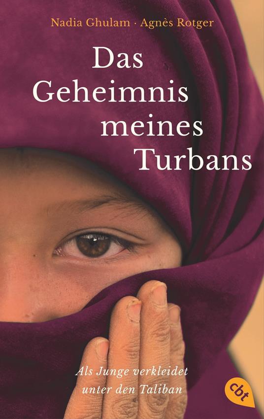 Das Geheimnis meines Turbans - Nadia Ghulam,Agnès Rotger,Silke Kleemann - ebook