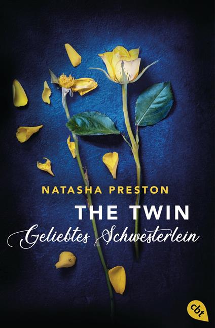 The Twin - Geliebtes Schwesterlein - Natasha Preston,Gabriele Haefs - ebook