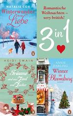 Romantische Weihnachten – very british! Winter in Bloomsbury / Träume sind aus Zimt und Zucker / Winterwunder für die Liebe (3in1-Bundle)