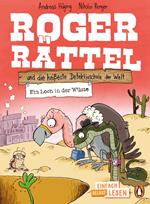 Roger Rättel und die heißeste Detektivschule der Welt – Ein Loch in der Wüste
