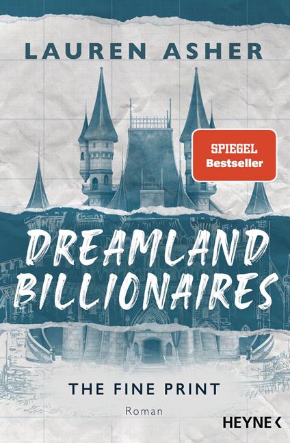 Dreamland Billionaires - The Fine Print - Lauren Asher,Bettina Hengesbach,Melike Karamustafa - ebook
