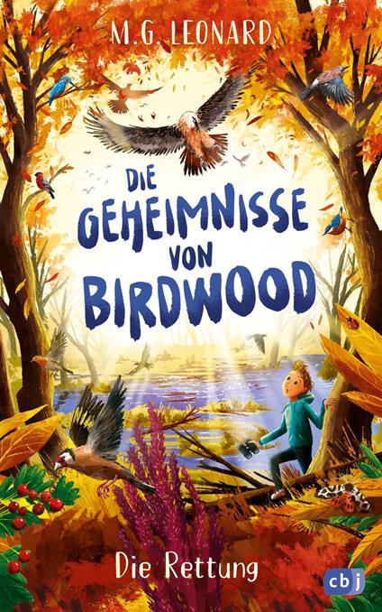 Die Geheimnisse von Birdwood - Die Rettung - M. G. Leonard,Tanja Ohlsen - ebook