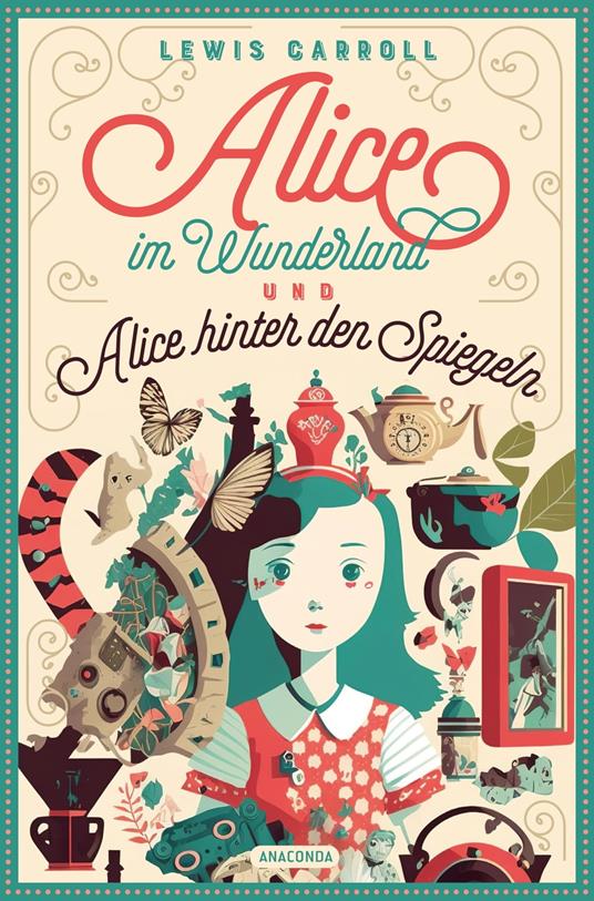 Alice im Wunderland & Alice hinter den Spiegeln (2in1-Bundle) - Lewis Carroll,John Tenniel,Angelika Beck,Jan Strümpel - ebook