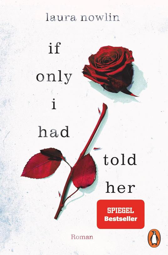 If only I had told her - Laura Nowlin,Bettina Hengesbach - ebook