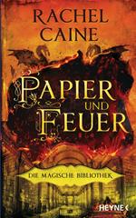 Papier und Feuer – Die Magische Bibliothek