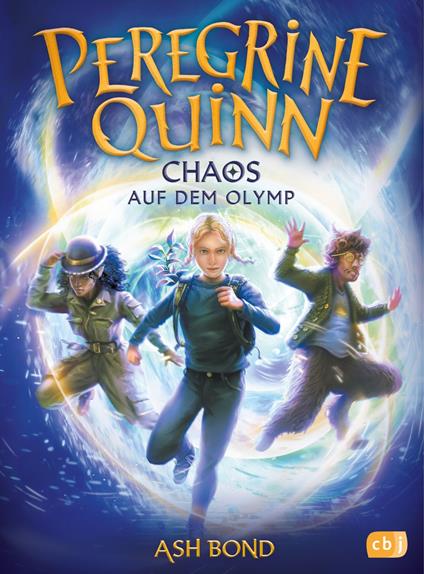 Peregrine Quinn – Chaos auf dem Olymp - Ash Bond,Silvia Schröer - ebook
