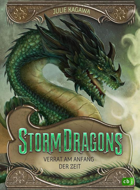 Storm Dragons – Verrat am Anfang der Zeit - Julie Kagawa,Tamara Reisinger - ebook