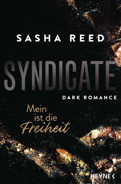 Syndicate – Mein ist die Freiheit - Sasha Reed - ebook