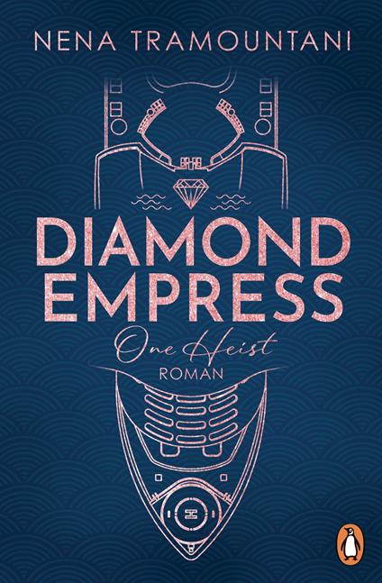 Diamond Empress. One Heist - Nena Tramountani - ebook