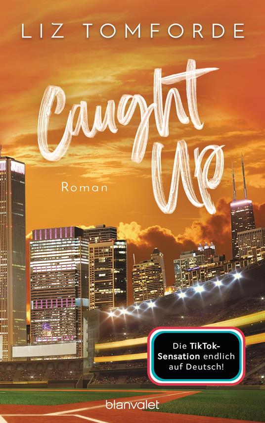 Caught up - Liz Tomforde,Maike Hallmann - ebook