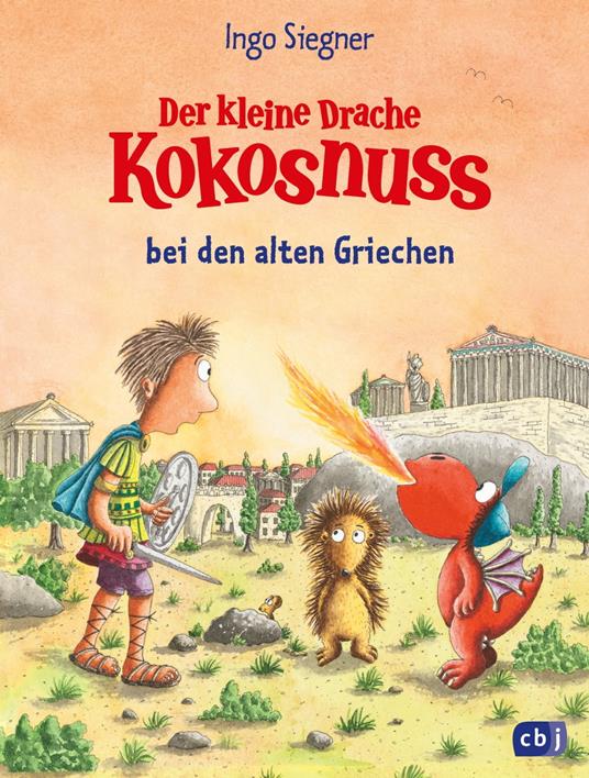 Der kleine Drache Kokosnuss bei den alten Griechen - Ingo Siegner - ebook