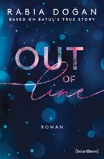 Out of Line – Based on Batul's True Story