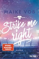 Strike Me Right