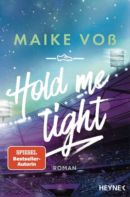 Hold Me Tight - Maike Voß - ebook