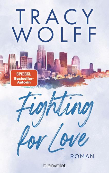 Fighting for Love - Tracy Wolff,Anita Nirschl - ebook