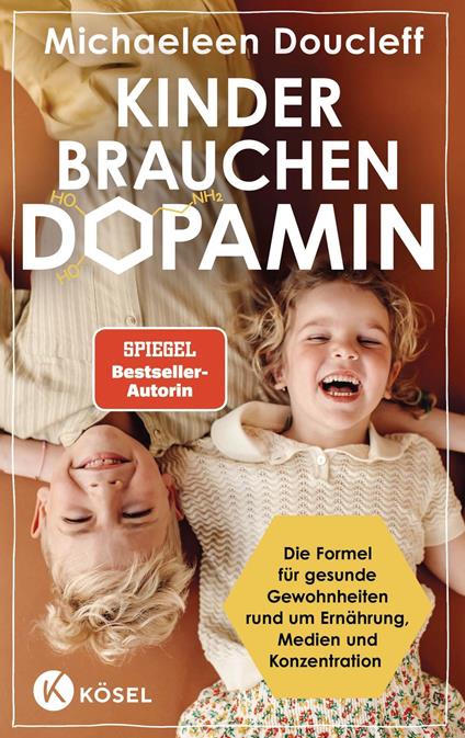 Kinder brauchen Dopamin