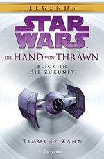 Star Wars™ Die Hand von Thrawn - Blick in die Zukunft