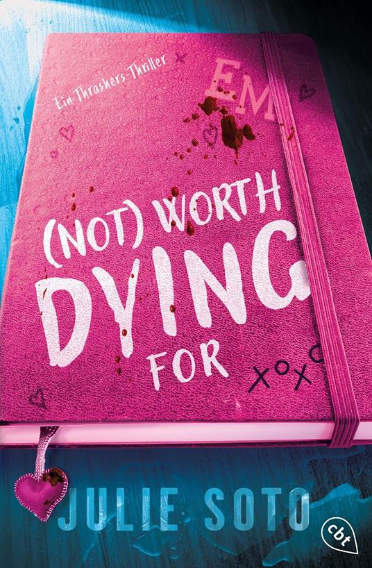 Not worth dying for - Julie Soto,Christiane Wagler - ebook
