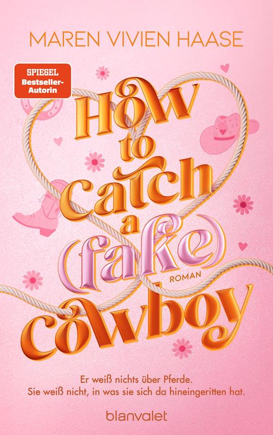 How to Catch a (Fake) Cowboy