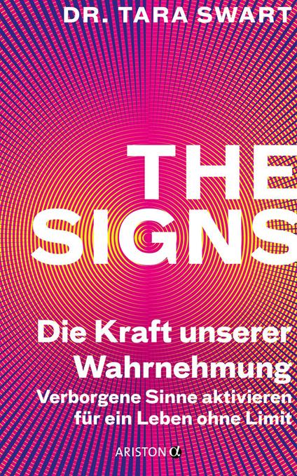 The Signs – Die Kraft unserer Wahrnehmung