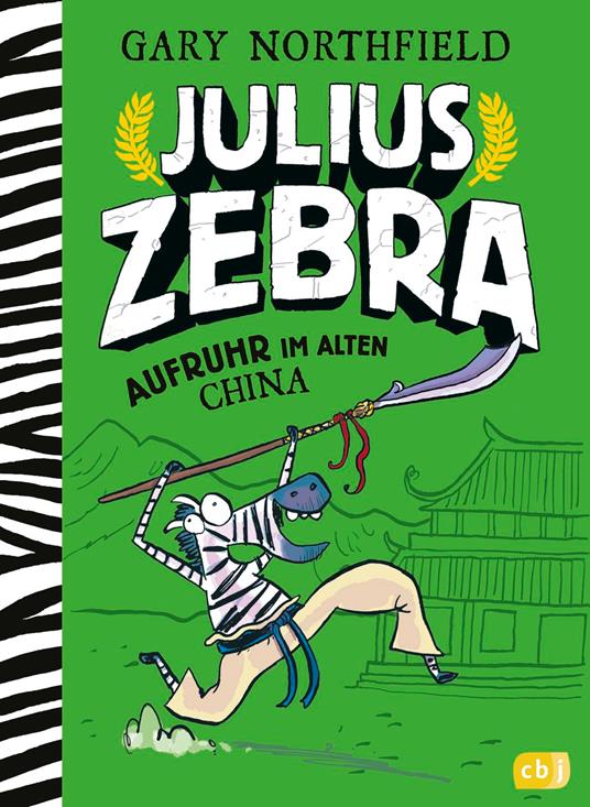 Julius Zebra – Aufruhr im alten China - Gary Northfield,Karlheinz Dürr - ebook